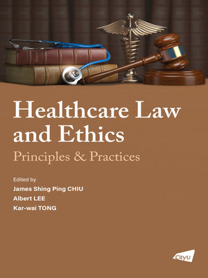 cover image of The Healthcare Law and Ethics